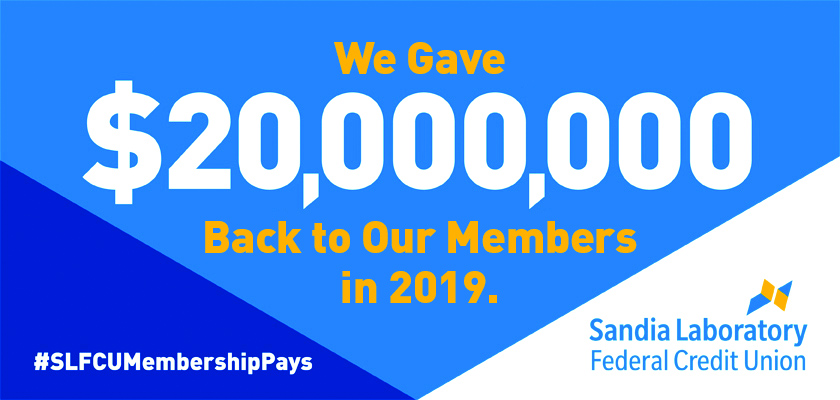 We Gave $20,000,000 Back to Our Members in 2019. #SLFCUMembershipPays